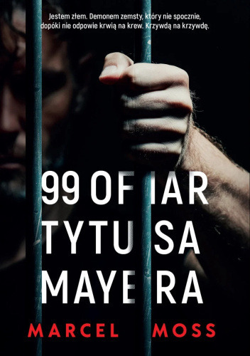 Zdjęcie oferty: 99 ofiar Tytusa Mayera Marcel Moss