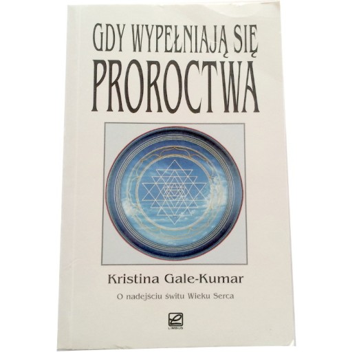 Zdjęcie oferty: GDY WYPEŁNIAJĄ SIĘ PROROCTWA K. Gale-Kumar BDB