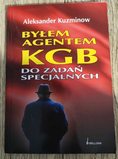 Zdjęcie oferty: Byłem agentem KGB do zadań specjalnych unikat