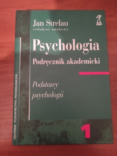 Zdjęcie oferty: Psychologia.Podstawy psychologii. Strelau