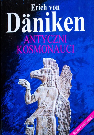 Zdjęcie oferty:  Antyczni kosmonauci. Erich von Däniken