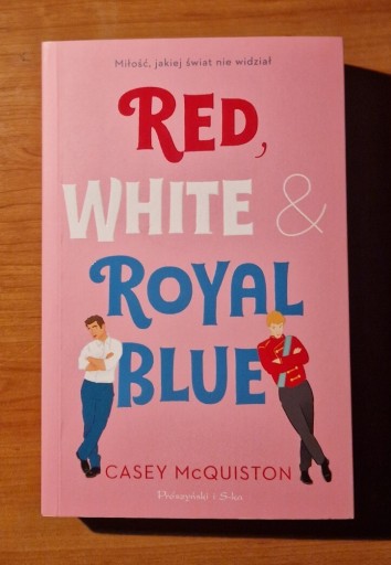 Zdjęcie oferty: Casey McQuiston Red White & Royal Blue
