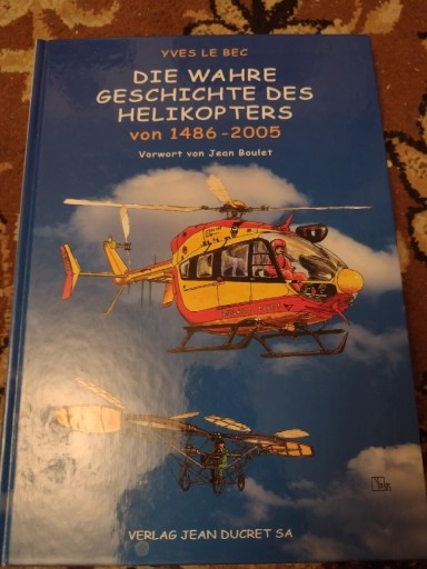 Zdjęcie oferty: Die wahre Geschichte des Helikopters von 1486-2005