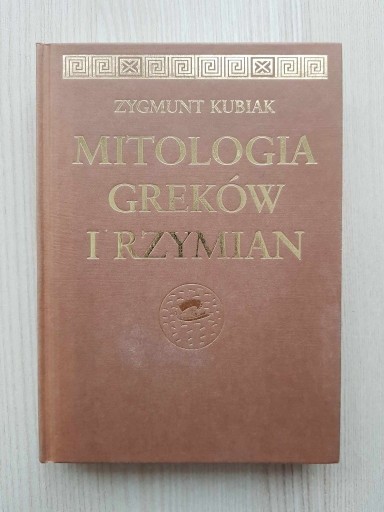 Zdjęcie oferty: Mitologia Greków i Rzymian Zygmunt Kubiak