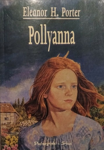 Zdjęcie oferty: Pollyanna - Eleanor H. Porter - dla dzieci i młodzieży.