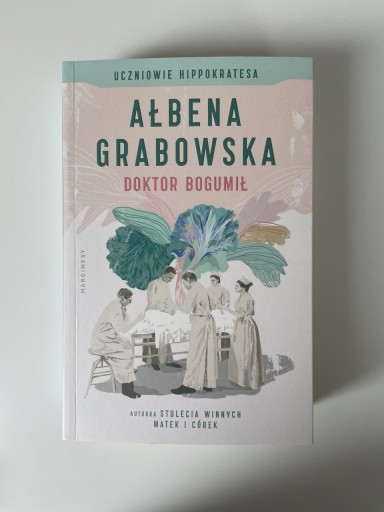 Zdjęcie oferty: „Doktor Bogumił” Ałbena Grabowska