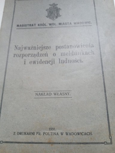 Zdjęcie oferty: MAGISTRAT KRÓL. WOL. MIASTA WADOWIC 1931