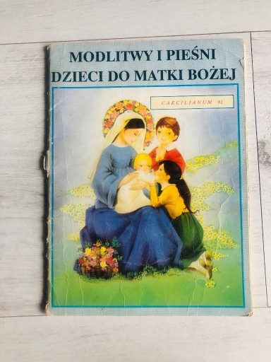 Zdjęcie oferty: Książka Modlitwy i pieśni dzieci do Matki Bożej