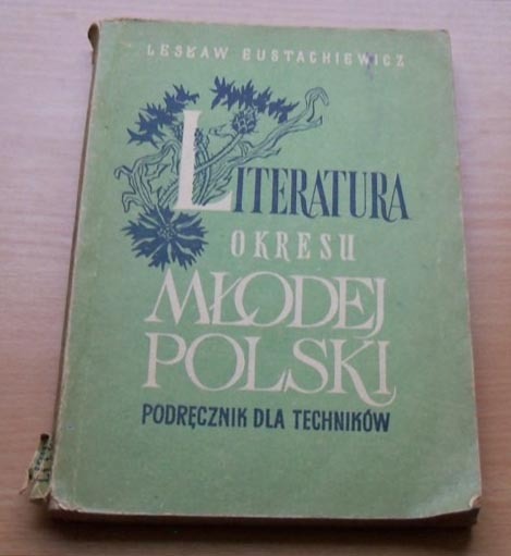 Zdjęcie oferty: Literatura okresu Młodej Polski 1961 EUSTACHIEWICZ
