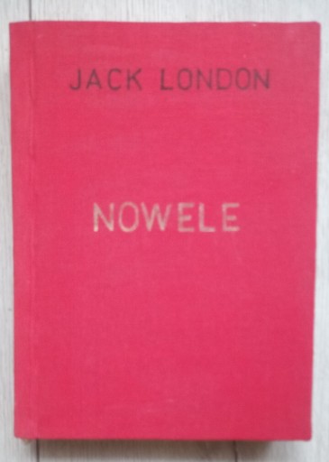 Zdjęcie oferty: Nowele. Jack London.