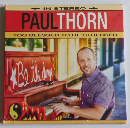 Zdjęcie oferty: Paul Thorn - Too blessed to be stressed [NOWA]