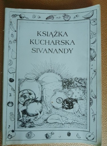 Zdjęcie oferty: Książka Kucharska Sivanandy (YOGA)