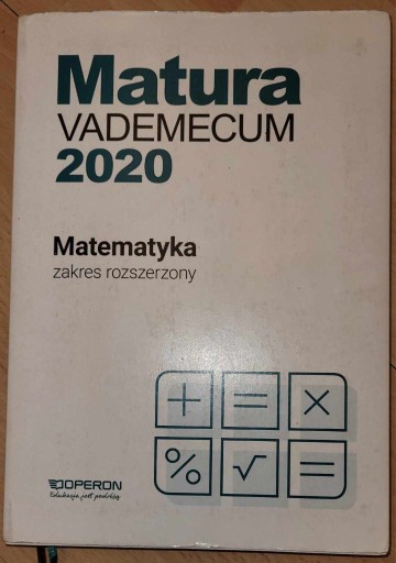 Zdjęcie oferty: Matura Matematyka Vademecum 2020 Zakres rozszerzon