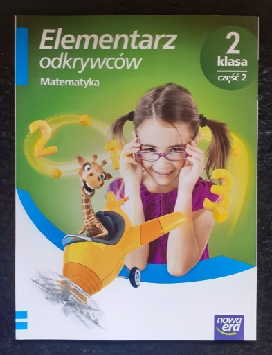 Zdjęcie oferty: ELEMENTARZ ODKRYWCÓW MATEMATYKA 2 NOWA ERA CZ. 2