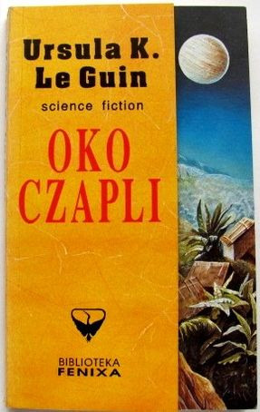 Zdjęcie oferty: OKO CZAPLI / Ursula K. Le Guin