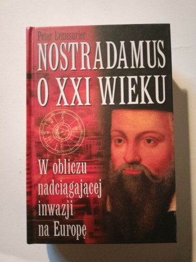 Zdjęcie oferty: Nostradamus o XXI wieku - Peter Lemesurier