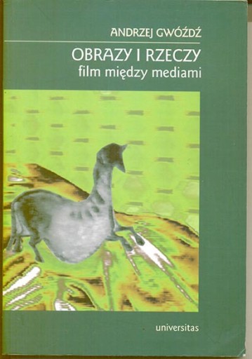 Zdjęcie oferty: Gwóźdź - Obrazy i rzeczy, film między mediami