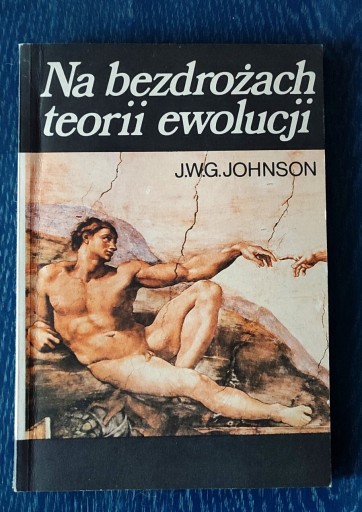 Zdjęcie oferty: Na bezdrożach teorii ewolucji J.W.G. Johnson 