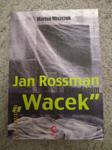 Zdjęcie oferty: Jan Rossman pseudonim "Wacek"-M.Miszczuk