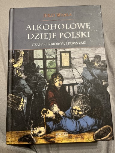 Zdjęcie oferty: Alkoholowe dzieje Polski