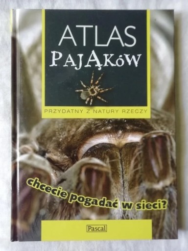 Zdjęcie oferty: Atlas pająków przydatny z natury rzeczy Łukasz Przybyłowicz