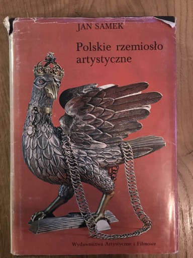 Zdjęcie oferty: Polskie rzemiosło artystyczne- nowożytność, Samek 