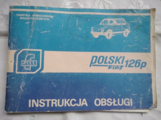 Zdjęcie oferty: Instrukcja obsługi. Polski Fiat 126p