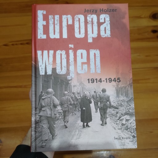 Zdjęcie oferty: Europa wojen 1914-1945 Jerzy Holzer