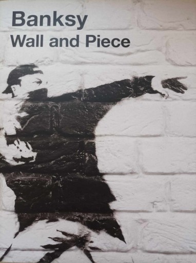 Zdjęcie oferty: Banksy, Wall and Piece
