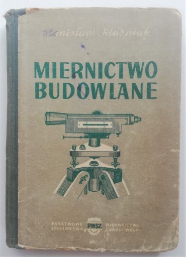 Zdjęcie oferty: „Miernictwo Budowlane” S. Kluźniak 1955 r.