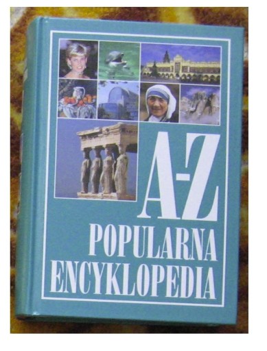 Zdjęcie oferty: Popularna encyklopedia A –Z. Wyd. Kluszczyński