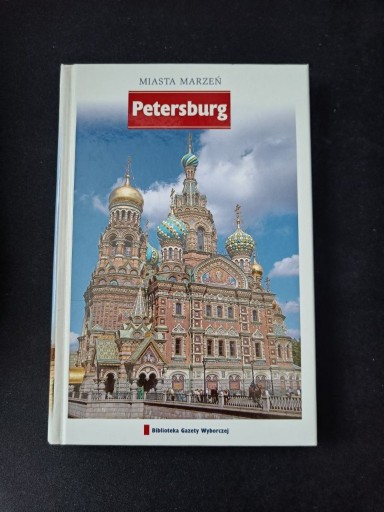 Zdjęcie oferty: Miasta marzeń Petersburg Rosja tom 22