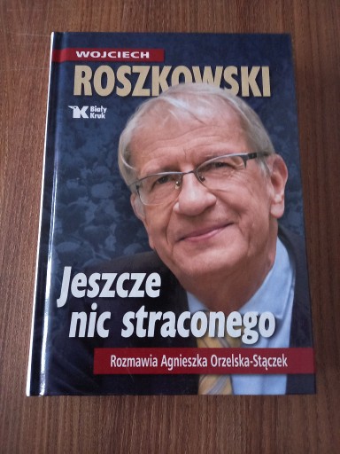 Zdjęcie oferty: Wojciech Roszkowski - Jeszcze nic straconego