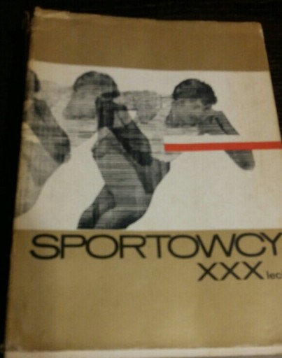 Zdjęcie oferty: SPORTOWCY XXX-LECIA