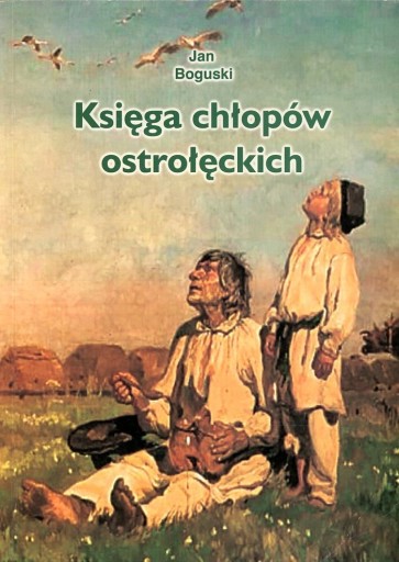 Zdjęcie oferty: Księga chłopów ostrołęckich