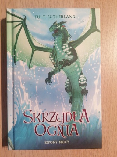 Zdjęcie oferty: Szpony mocy. Saga Skrzydła ognia. Księga 9