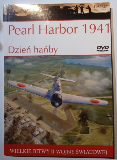 Zdjęcie oferty: Pearl Harbor 1941 Dzień hańby atak Japonii na USA