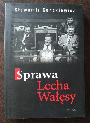 Zdjęcie oferty:  Sprawa Lecha Wałęsy z autografem