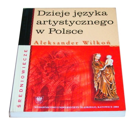 Zdjęcie oferty: Dzieje języka artystycznego w Polsce 