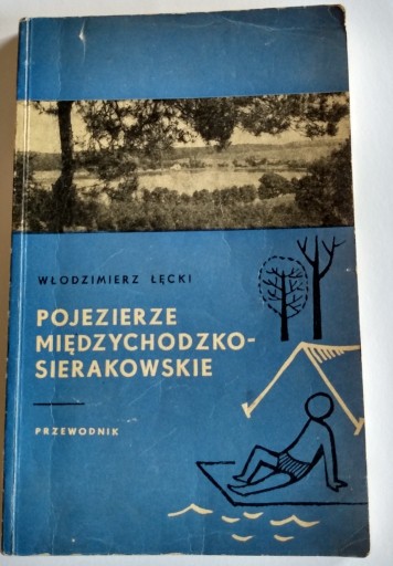 Zdjęcie oferty: Pojezierze międzychodzko sierakowskie 1969 r