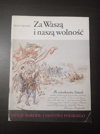 Zdjęcie oferty: Za waszą i naszą wolność Marian Zgórniak