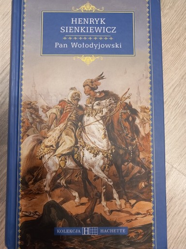 Zdjęcie oferty: Pan Wołodyjowski kolekcja hachette tom 32