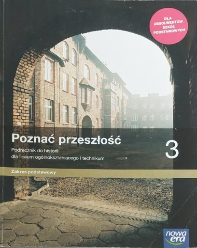 Zdjęcie oferty: Poznać przeszłość 3 zakres podstawowy 