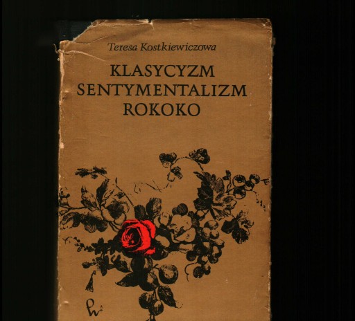 Zdjęcie oferty: Kostkiewiczowa, Klasycyzm, sentymentalizm, rokoko