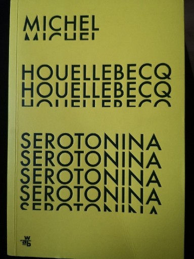 Zdjęcie oferty: Serotonina Michel Houellbecq