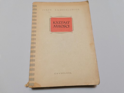 Zdjęcie oferty: Kształt miłości Jerzy Broszkiewicz 1952