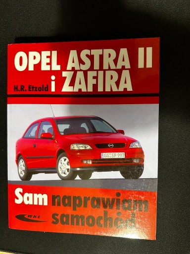 Zdjęcie oferty: Opel Astra II i Zafira sam naprawiam