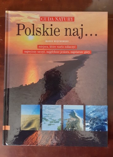 Zdjęcie oferty: Cuda Natury "Polskie naj..." Marek Więckowski