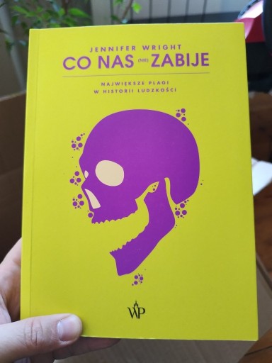 Zdjęcie oferty:  Jennifer Wright - Co nas Zabije