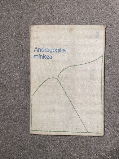 Zdjęcie oferty: Książka „Andragogika Rolnicza”